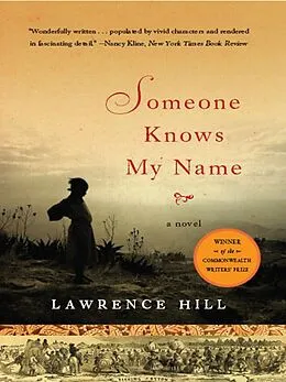 E-Book (epub) Someone Knows My Name von Lawrence Hill