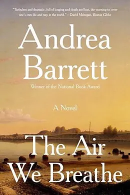 E-Book (epub) The Air We Breathe von Andrea Barrett