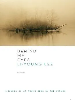 E-Book (epub) Behind My Eyes von Li-Young Lee