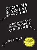 E-Book (epub) Stop Me If You've Heard This von Jim Holt