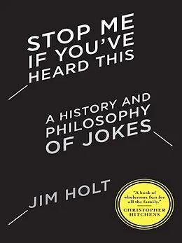 E-Book (epub) Stop Me If You've Heard This von Jim Holt