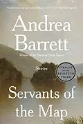E-Book (epub) Servants of the Map von Andrea Barrett