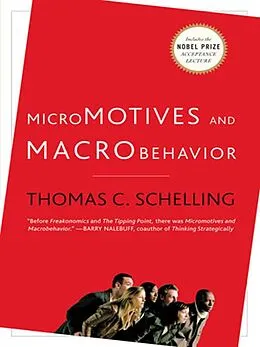 E-Book (epub) Micromotives and Macrobehavior von Thomas C. Schelling