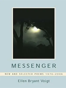 E-Book (epub) Messenger von Ellen Bryant Voigt
