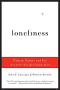 E-Book (epub) Loneliness: Human Nature and the Need for Social Connection von John T. Cacioppo, William Patrick