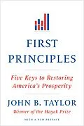 E-Book (epub) First Principles: Five Keys to Restoring America's Prosperity von John B. Taylor