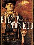 E-Book (epub) Billy the Kid: The Endless Ride von Michael Wallis