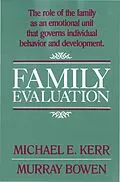E-Book (epub) Family Evaluation von Murray Bowen, Michael E. Kerr
