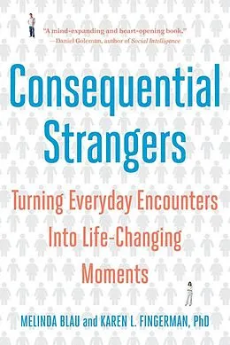 E-Book (epub) Consequential Strangers von Melinda Blau, Karen L. Fingerman