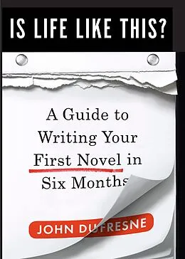 E-Book (epub) Is Life Like This? von John Dufresne