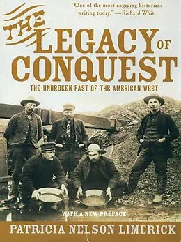 E-Book (epub) The Legacy of Conquest von Patricia Nelson Limerick