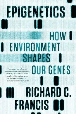 E-Book (epub) Epigenetics von Richard C. Francis