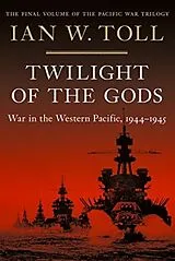 Fester Einband Twilight of the Gods von Ian W. Toll
