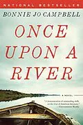 E-Book (epub) Once Upon a River von Bonnie Jo Campbell