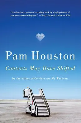 E-Book (epub) Contents May Have Shifted von Pam Houston