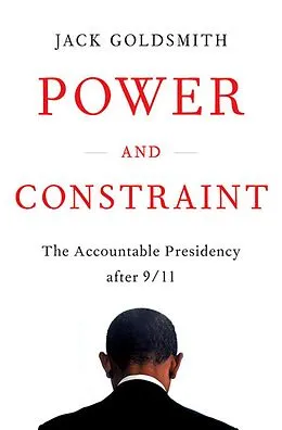 E-Book (epub) Power and Constraint von Jack Goldsmith