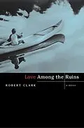 E-Book (epub) Love Among the Ruins von Robert Clark