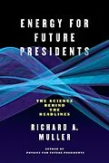 E-Book (epub) Energy for Future Presidents von Richard A. Muller