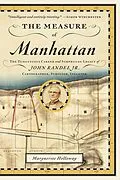 E-Book (epub) The Measure of Manhattan: The Tumultuous Career and Surprising Legacy of John Randel, Jr., Cartographer, Surveyor, Inventor von Marguerite Holloway