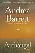 E-Book (epub) Archangel von Andrea Barrett