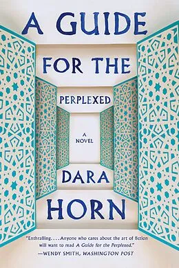 E-Book (epub) A Guide for the Perplexed von Dara Horn