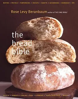 E-Book (epub) The Bread Bible von Rose Levy Beranbaum