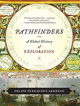 E-Book (epub) Pathfinders: A Global History of Exploration von Felipe Fernández-Armesto