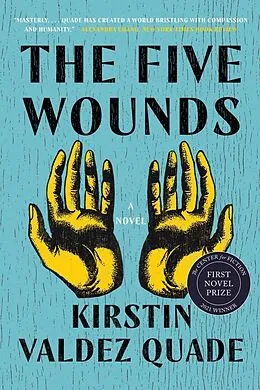 E-Book (epub) The Five Wounds von Kirstin Valdez Quade