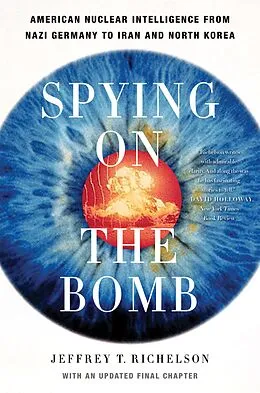 E-Book (epub) Spying on the Bomb von Jeffrey T. Richelson