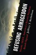 E-Book (epub) Defusing Armageddon von Jeffrey T. Richelson