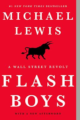 eBook (epub) Flash Boys: A Wall Street Revolt de Michael Lewis