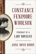 E-Book (epub) Constance Fenimore Woolson von Anne Boyd Rioux