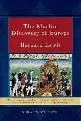 E-Book (epub) The Muslim Discovery of Europe von Bernard Lewis