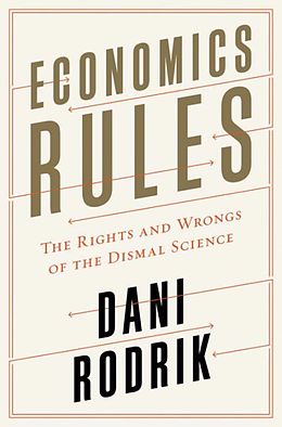 Fester Einband Economics Rules von Dani Rodrik