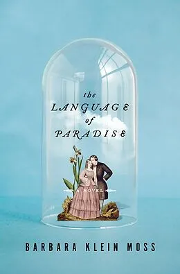 E-Book (epub) The Language of Paradise von Barbara Klein Moss