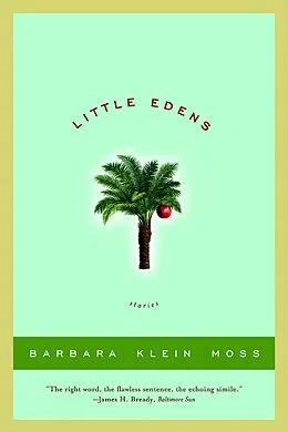 E-Book (epub) Little Edens: Stories von Barbara Klein Moss