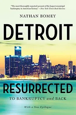 E-Book (epub) Detroit Resurrected: To Bankruptcy and Back von Nathan Bomey