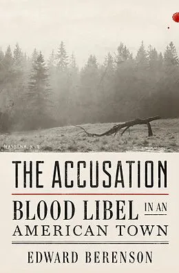 E-Book (epub) The Accusation: Blood Libel in an American Town von Edward Berenson