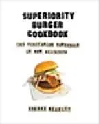 Fester Einband Superiority Burger Cookbook von Headley Brooks
