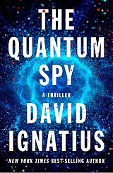 eBook (epub) The Quantum Spy: A Thriller de David Ignatius