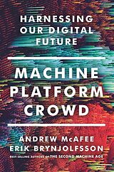 Livre Relié Machine, Platform, Crowd de Andrew Mcafee, Erik Brynjolfsson