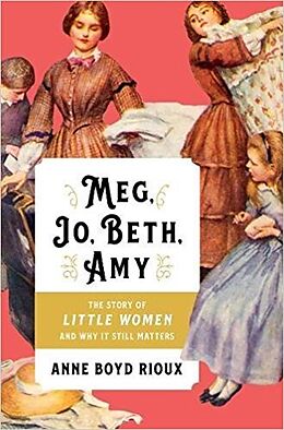 Livre Relié Meg, Jo, Beth, Amy de Anne Boyd Rioux