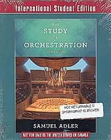 Kartonierter Einband The Study of Orchestration - with Audio and Video Recordings von Samuel Adler