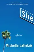 E-Book (epub) She von Michelle Latiolais