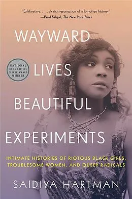 E-Book (epub) Wayward Lives, Beautiful Experiments von Saidiya Hartman