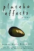 E-Book (epub) Placebo Effects: Poems von Jeanne Marie Beaumont