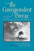 Couverture cartonnée The Correspondent Breeze de Meyer Howard Abrams, M. H. Abrams