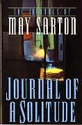 Couverture cartonnée Journal of a Solitude de May Sarton