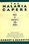 The Malaria Capers