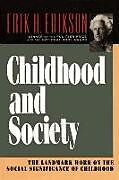 Couverture cartonnée Childhood and Society de Erik H Erikson